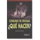 Consumo de Drogas ¿Qué hacer? (Trillas)