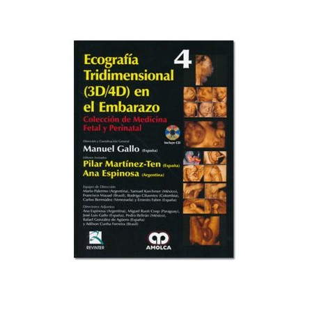 Ecografía tridimensional (3D/4D) en el embarazo. Colección de medicina fetal y perinatal (Amolca)