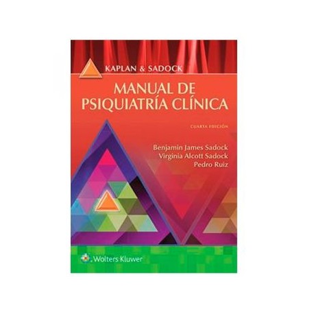 Kaplan y Sadock. Manual de psiquiatría clínica (LWW)