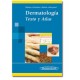 Dermatología. Texto y Atlas