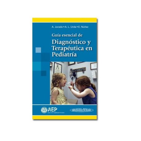Guía esencial de diagnóstico y terapéutica en pediatría ( Panamericana)