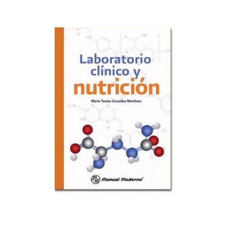 Laboratorio clínico y nutrición (Manual Moderno)