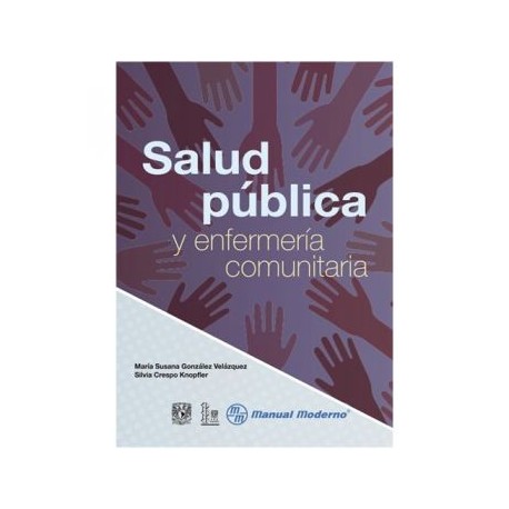 Salud pública y enfermería comunitaria (Manual Moderno)