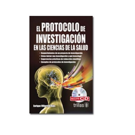 El Protocolo de Investigación en las Ciencias de la Salud. Incluye CD (Trillas)