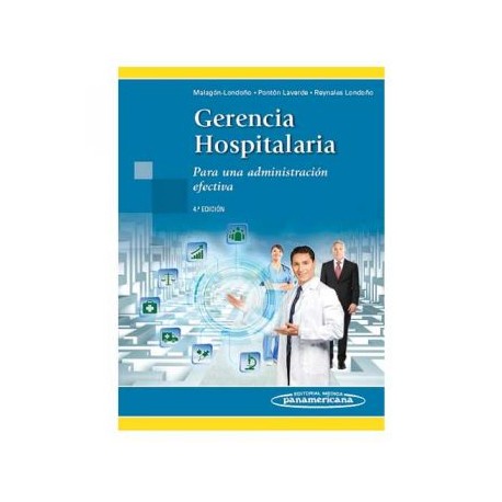 Gerencia Hospitalaria para una administración efectiva  (Panamericana)