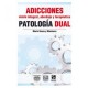Adicciones. Patología dual