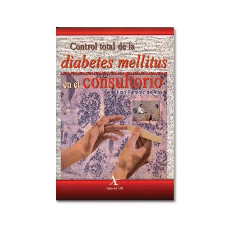 Control total de la diabetes mellitus en el consultorio
