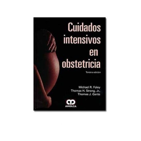 Cuidados intensivos en obstetricia (Amolca)
