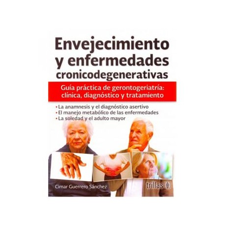 Envejecimiento y Enfermedades Cronicodegenerativas (Trillas)