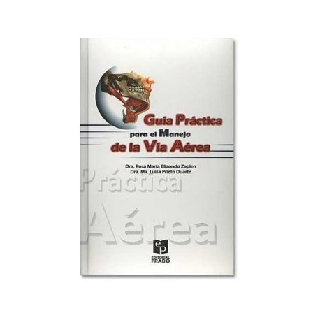 Guía Práctica para el Manejo de la Vía Aérea