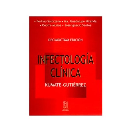 Kumate-Gutiérrez. Infectología clínica (Méndez Editores)