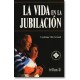 La Vida en la Jubilación (Trillas)