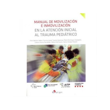 Manual de movilización e inmovilización  en la atención inicial al trauma pediátrico