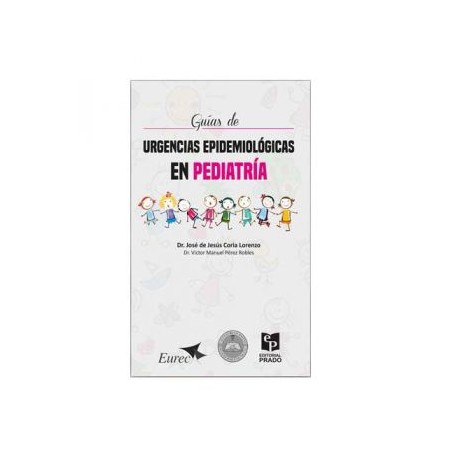 Guías de Urgencias Epidemiológicas en Pediatría (Prado)