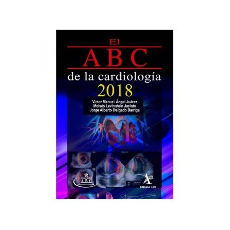 El ABC de la Cardiología 2018 (Alfil)