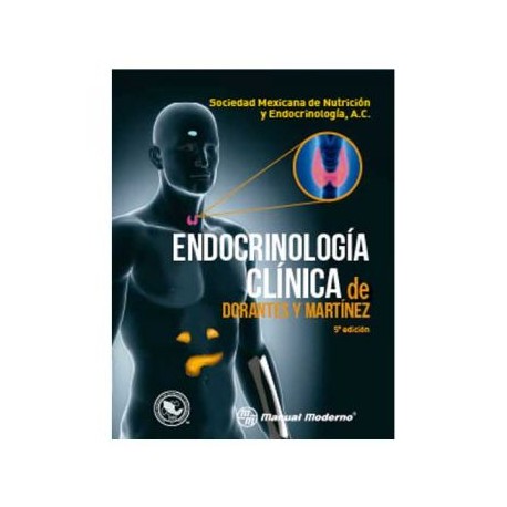 Endocrinología clínica de Dorantes y Martínez (Manual Moderno)