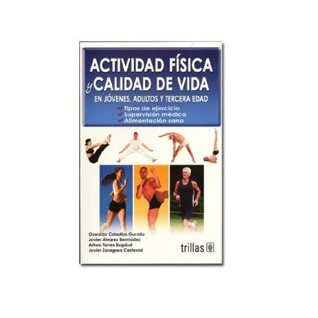Actividad Física y Calidad de Vida en Jóvenes, Adultos y Tercera Edad (Trillas)