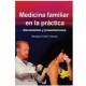 Medicina Familiar en la práctica. Documentos y presentaciones. 2a. edición