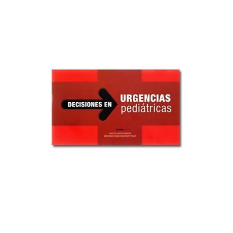 Decisiones en Urgencias Pediátricas